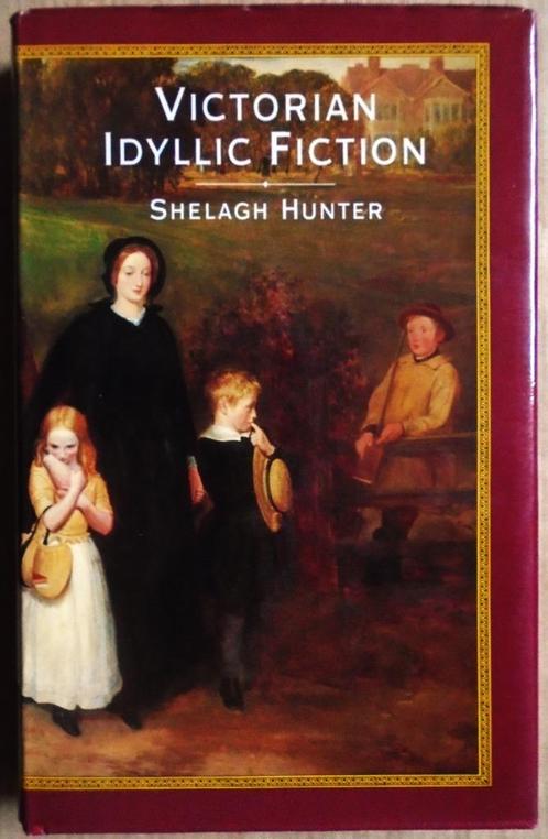 Victorian Idyllic Fiction - 1984 - Shelagh Hunter, Livres, Littérature, Comme neuf, Amérique, Enlèvement ou Envoi