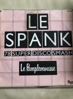 7" Le Pamplemousse, Le Spank, Ophalen of Verzenden, Disco