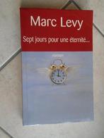 MARC LEVY. SEPT JOUR POUR UNE ETERNITE, Livres, ROMAN, Utilisé, Enlèvement ou Envoi, MARC LEVY