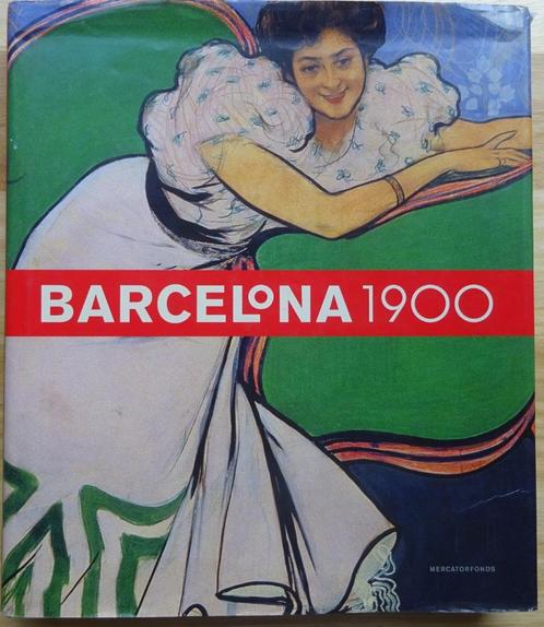 Barcelona 1900 - Mercatorfonds - 2007 Van Gogh Museum, Boeken, Kunst en Cultuur | Beeldend, Gelezen, Schilder- en Tekenkunst, Ophalen of Verzenden