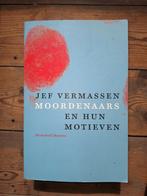 Jef Vermassen - Moordenaars en hun motieven, Comme neuf, Enlèvement ou Envoi, Jef Vermassen