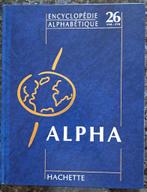 Encyclopédie Alphabétique ALPHA Hachette, Livres, Encyclopédies, Enlèvement, Général, Série complète, Neuf