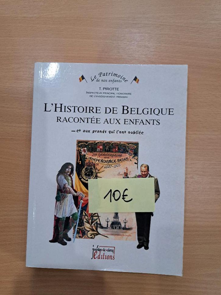 Histoire de la Belgique racontée aux enfants - Eveil, Boeken, Schoolboeken, Zo goed als nieuw, Geschiedenis, BSO, Ophalen