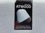 Margaret Atwood -Het verhaal van de Dienstmaagd, Boeken, Ophalen of Verzenden, Zo goed als nieuw