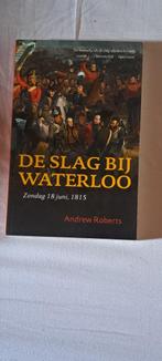 De slag bij waterloo zondag 18 juni 1815, Ophalen of Verzenden