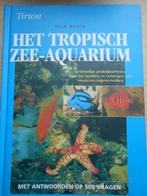 Het tropische zee-aquarium : Nick Dakin, Comme neuf, Enlèvement ou Envoi