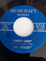 NAT WRIGHT. SWEET LOVE. VG POPCORN OLDIES 45T, CD & DVD, Vinyles | R&B & Soul, Utilisé, Enlèvement ou Envoi