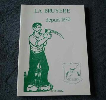 La Bruyère depuis 1830  (R. Delooz) beschikbaar voor biedingen