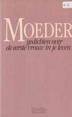 MOEDER “gedichten over de eerste vrouw in je leven”, Boeken, Gedichten en Poëzie, Ophalen of Verzenden, Zo goed als nieuw