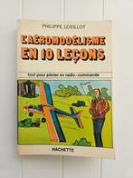 Aeromodellering in 10 lessen, Ophalen of Verzenden, Gelezen, Philippe Lo Eillot