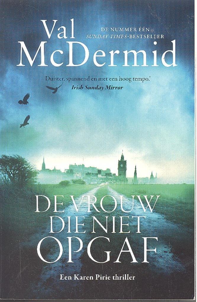 Val McDermid - De vrouw die niet opgaf., Boeken, Thrillers, Gelezen, België, Ophalen of Verzenden