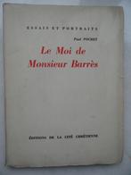 Le Moi de Monsieur Barrès (1938) genummerd ex., Gelezen, Ophalen of Verzenden, Politiek en Staatkunde, Paul Pochet