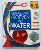 Verrassende proeven met water, Ophalen of Verzenden, Gelezen, Non-fictie
