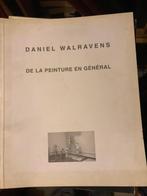 Daniel Walravens, De la peinture en général, Livres, Art & Culture | Arts plastiques, Enlèvement ou Envoi, Peinture et dessin