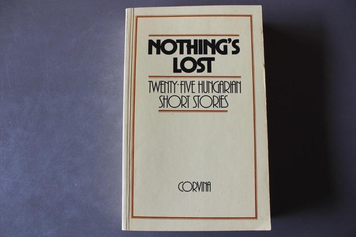 nothing's lost : twenty-five Hungarian short stories, Boeken, Taal | Engels, Gelezen, Ophalen of Verzenden