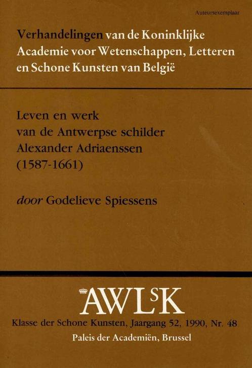 Leven en werk van de Antwerpse schilder Alex Adriaenssen, Livres, Art & Culture | Arts plastiques, Utilisé, Enlèvement ou Envoi