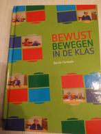 Bewust bewegen in de klas, Boeken, Ophalen of Verzenden, Gerda Ferbeek, Zo goed als nieuw