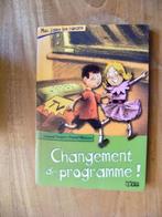 Changement de programme - lecture jeunesse, Utilisé, Enlèvement ou Envoi, A. Toupet - D. Blancou, Fiction