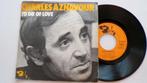 CHARLES AZNAVOUR - To die of love (45t), 7 inch, Single, Ophalen of Verzenden, Zo goed als nieuw