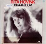 Vinyl, 7"   -   Rita Hovink – Draai Je Om, Enlèvement ou Envoi, Autres formats