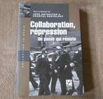 Collaboration , répression (J. Gotovitch & C. Kesteloot), Livres, Guerre & Militaire, Enlèvement ou Envoi, Deuxième Guerre mondiale
