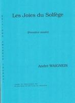 Waignein   Les joies du solfège, Ophalen of Verzenden, Nieuw, Algemeen, Waignein