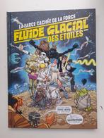 FLUIDE GLACIAL DES ETOILES LA FARCE CACHEE DE LA FORCE EO 17, Ophalen of Verzenden, Zo goed als nieuw, Eén stripboek