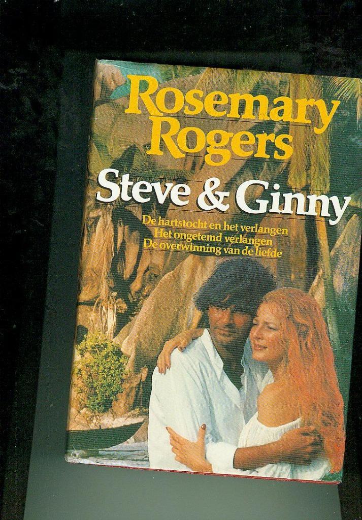 Steve &  Ginny Trilogie Rosemary Rogers 1119 blz, Boeken, Romans, Zo goed als nieuw, Amerika, Ophalen of Verzenden