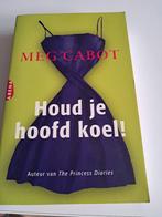 Meg Cabot - Houd je hoofd koel!, Ophalen of Verzenden, Zo goed als nieuw, Nederland, Meg Cabot