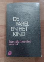 de parel en het kind : Koen De meester, Ophalen of Verzenden