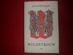 Jeroen Olyslaegers: Wildevrouw, Boeken, België, Ophalen of Verzenden, Zo goed als nieuw, Jeroen Olyslaegers