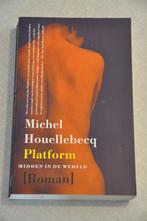 Michel Houellebecq - Platform, Ophalen