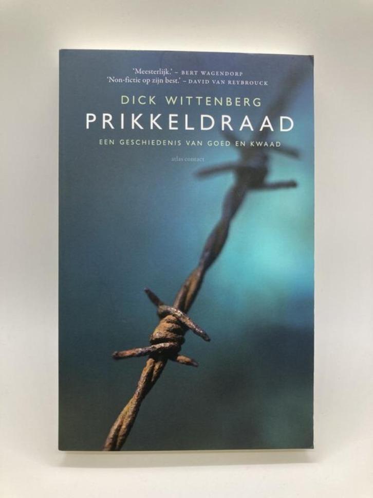 Te Koop Boek PRIKKELDRAAD Dick Wittenberg, Boeken, Geschiedenis | Stad en Regio, Gelezen, 20e eeuw of later, Ophalen of Verzenden