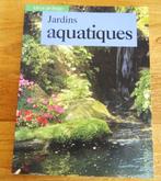Jardins aquatiques, Boeken, Wonen en Tuinieren, Gelezen, Overige soorten, Verzenden
