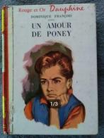 « Un amour de poney » de Dominique François (1960), Enlèvement ou Envoi, Fiction, Dominique François, Utilisé
