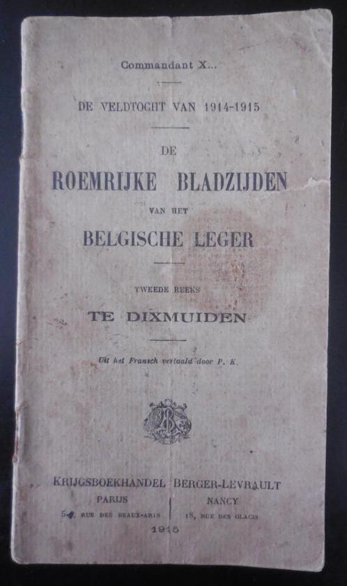 De Roemrijke bladzijden van het Belgische Leger - 1915, Boeken, Oorlog en Militair, Gelezen, Ophalen of Verzenden