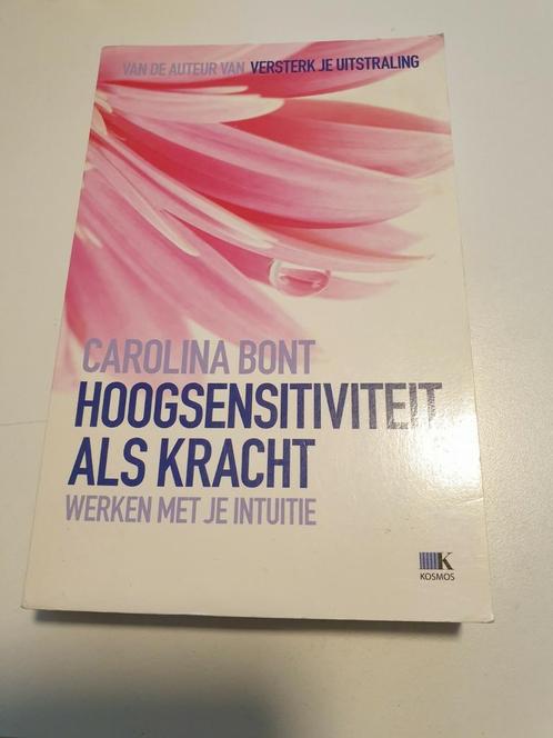 Carolina Bont - Hoogsensitiviteit als kracht, Boeken, Esoterie en Spiritualiteit, Zo goed als nieuw, Ophalen of Verzenden