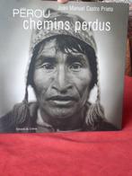Peru: Verloren paden Juan Manuel Castro Prieto, Ophalen of Verzenden, Zo goed als nieuw, Fotografie algemeen