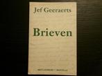 Brieven  -Jef Geeraerts-, Boeken, Ophalen of Verzenden, België