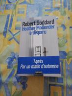 Robert Goddard. Heather Mallender a disparu, Ophalen of Verzenden, Zo goed als nieuw