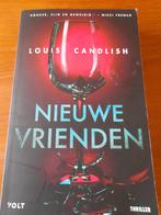 Louise Candlish - Nieuwe vrienden, Livres, Thrillers, Comme neuf, Louise Candlish, Enlèvement ou Envoi