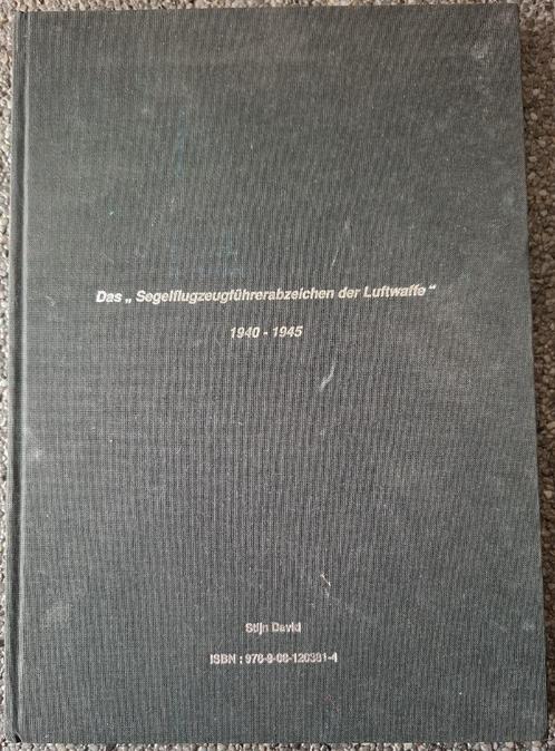 Das Segelflugzeugfuhrerabzeichen der LW - 1940-1945, Boeken, Oorlog en Militair, Zo goed als nieuw, Luchtmacht, Tweede Wereldoorlog