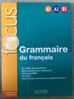 Focus Grammaire du Francais A1 A2 B1, Ophalen of Verzenden, Nieuw, Frans, Hachette