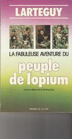 La fabuleuse aventure du peuple de l'opium Jean Lartéguy, Livres, Comme neuf, Asie, Enlèvement ou Envoi, Jean Lartéguy