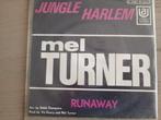 Mel Turner - Jungle Harlem, Gebruikt, 7 inch, Single, Ophalen of Verzenden