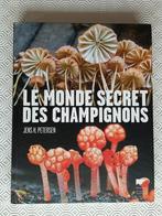 Le monde secret des champignons - Jens H. Petersen - 2015, Livres, Nature, Enlèvement, Comme neuf, Autres sujets/thèmes, Jens H. Petersen