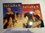 TATJANA K., Meerdere stripboeken, Ophalen of Verzenden, Zo goed als nieuw