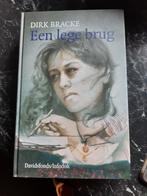 Een lege brug vn Dirk Bracke, Ophalen of Verzenden, Zo goed als nieuw