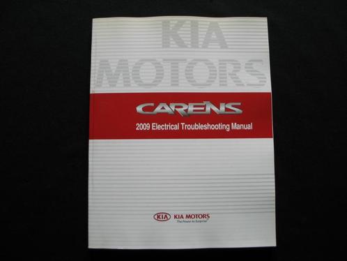 Werkplaatsboek Kia Carens (2009) elektrische troubleshooting, Auto diversen, Handleidingen en Instructieboekjes, Ophalen of Verzenden