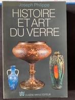 Livre Histoire et art du verre Joseph Philippe, Ophalen of Verzenden